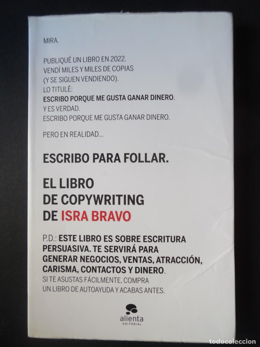 Libros de segunda mano: Escribo para follar, de Isra Bravo. El libro del copywriting - Foto 4