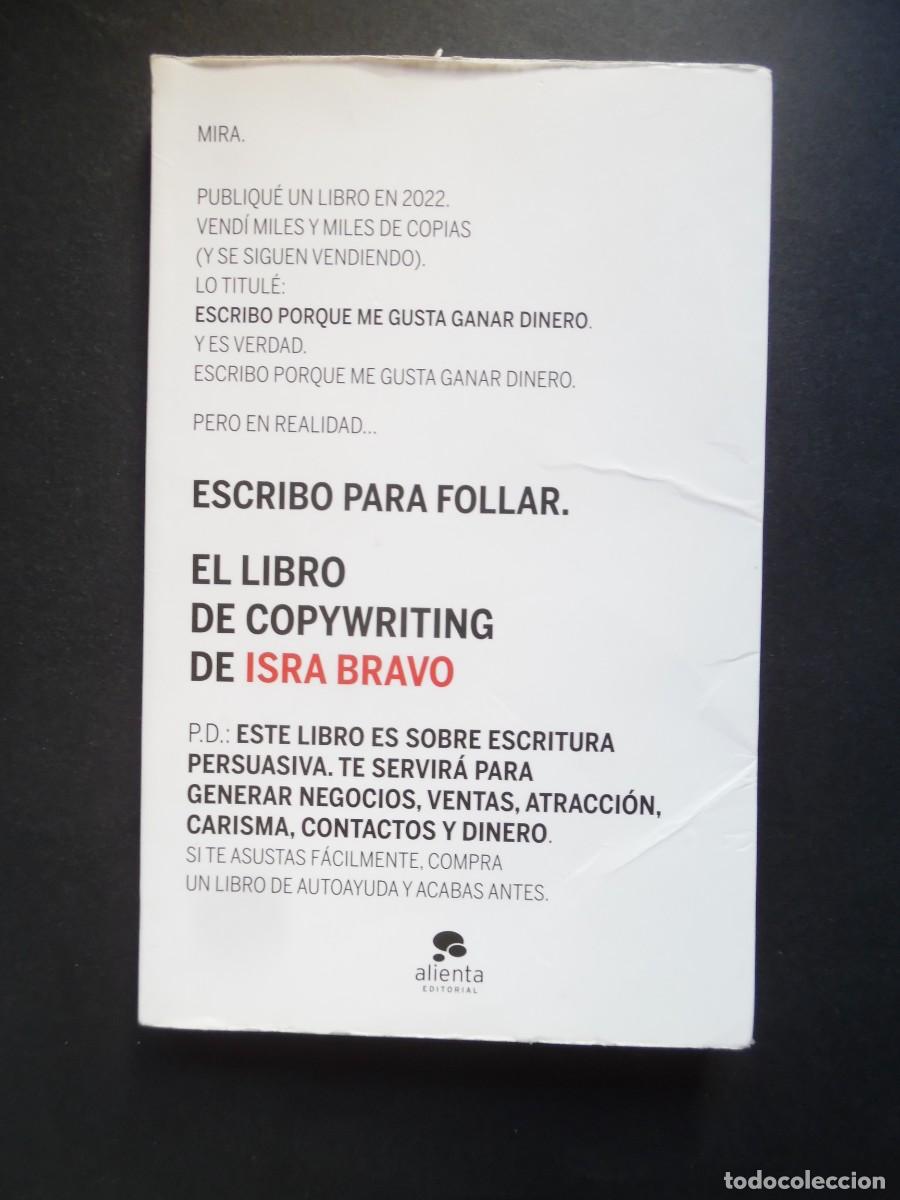Libros de segunda mano: Escribo para follar, de Isra Bravo. El libro del copywriting - Foto 8