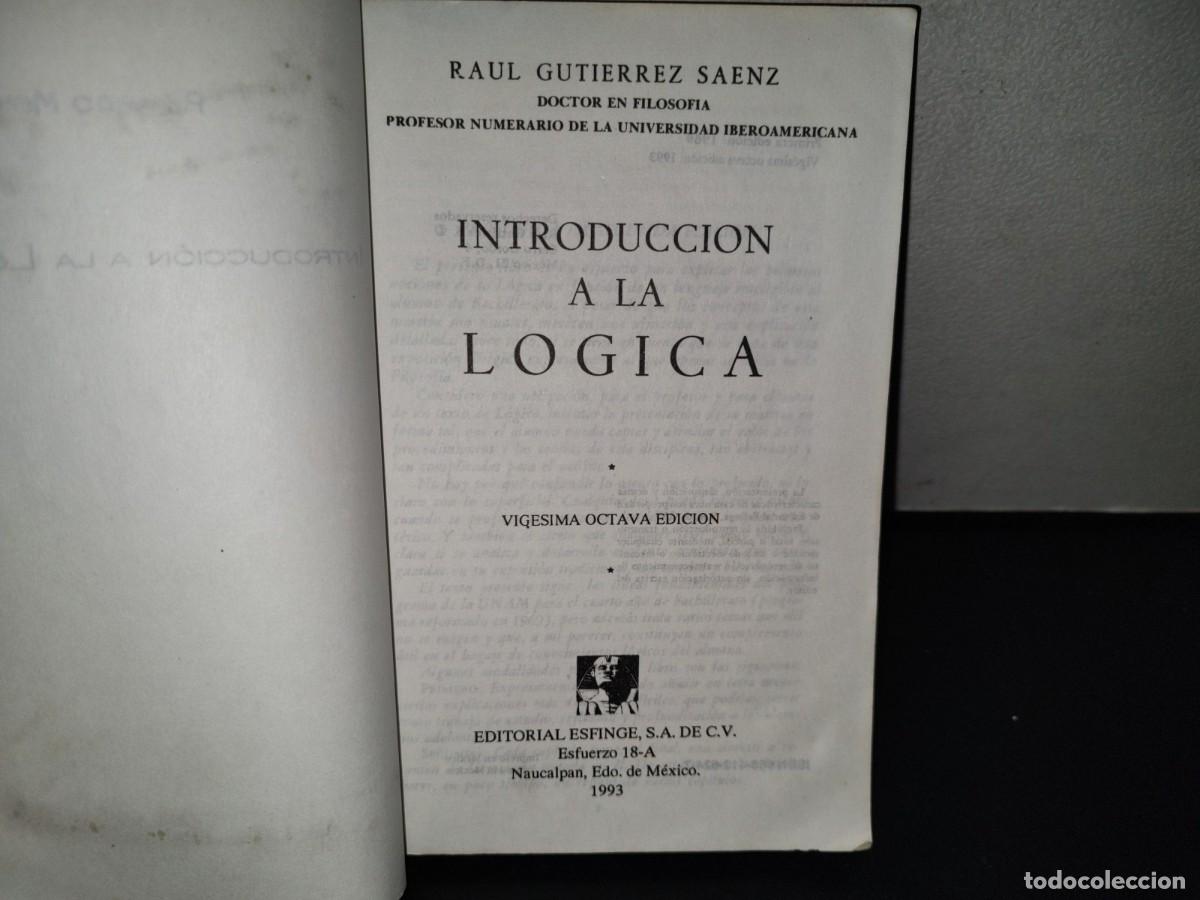 Libros de segunda mano: 157- INTRODUCCI&Oacute;N A LA L&Oacute;GICA - RA&Uacute;L GUTI&Eacute;RREZ S&Aacute;ENZ - Foto 5