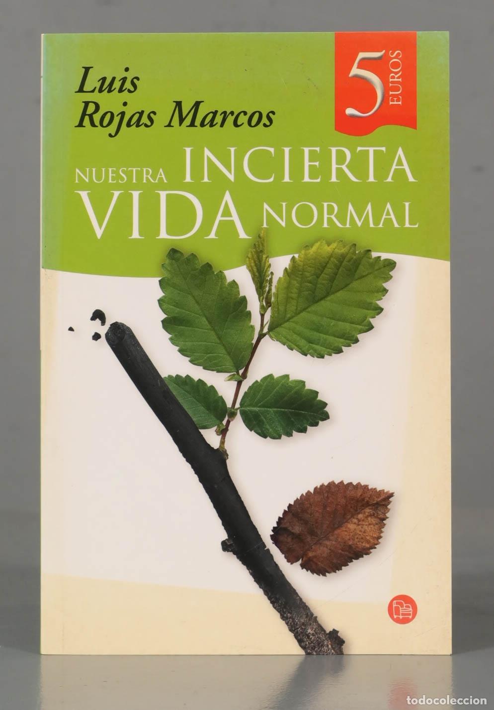Libros de segunda mano: Nuestra incierta vida normal Rojas Marcos, Luis - Foto 1