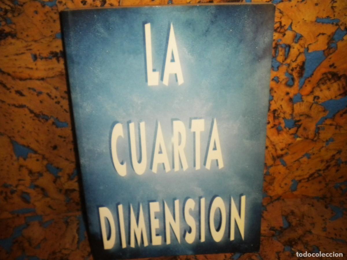 Libros de segunda mano: Libro. LA CUARTA DIMENSI&Oacute;N. Autor. EL ESCRIBA DEL TAO. Espiritualidad y Autoayuda. - Foto 4