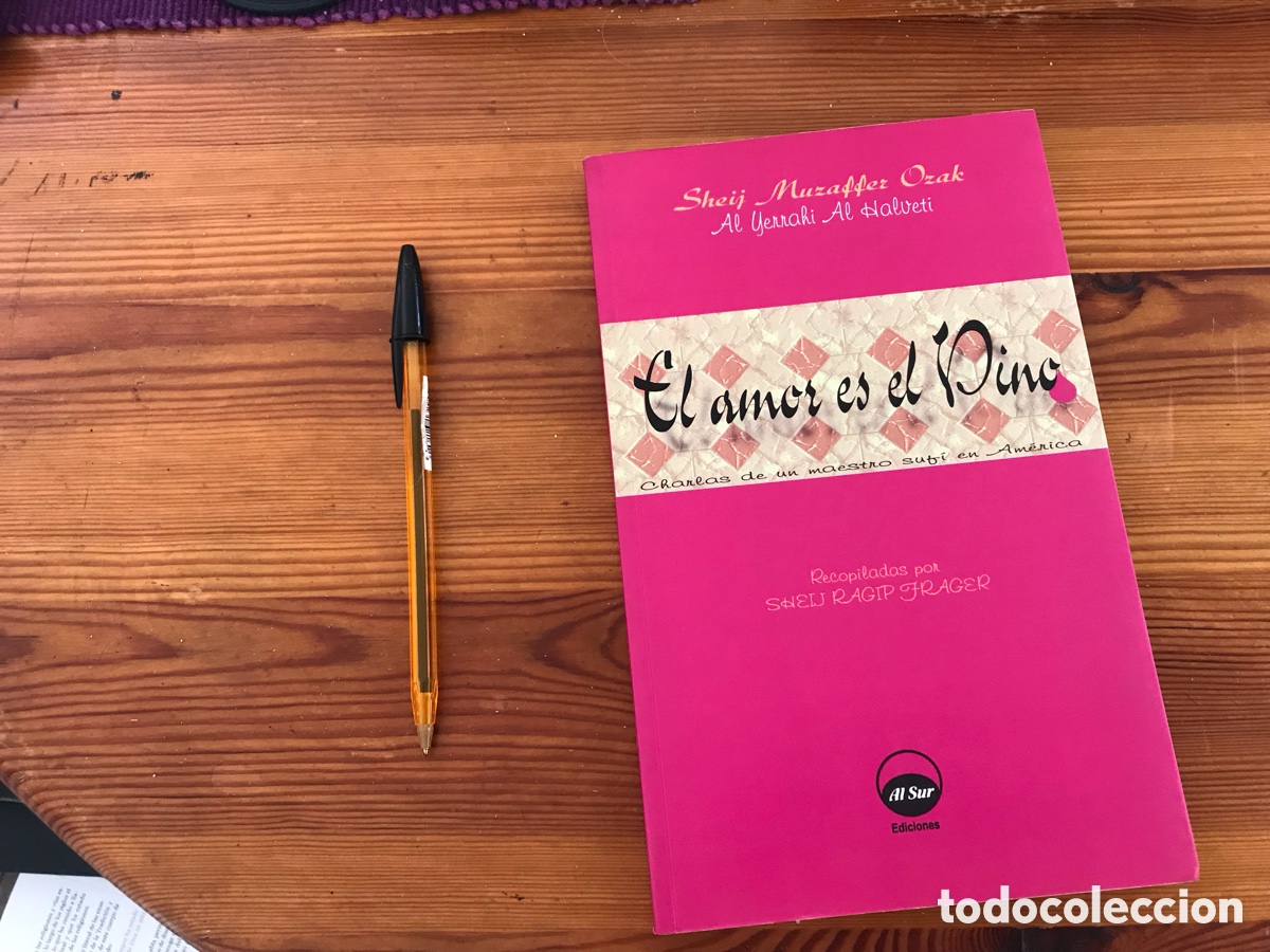 Libros de segunda mano: El amor es el vino. Al sur ediciones. Sheij Muzaffer Ozak