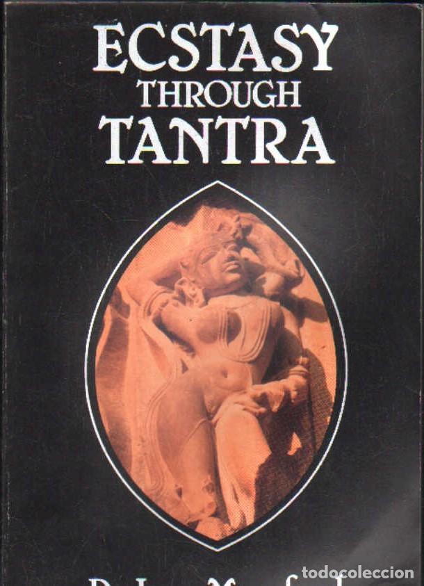 Libros de segunda mano: ECSTASY THROUGH TANTRA. MUMFORD, JOHN. A-SEXO-340