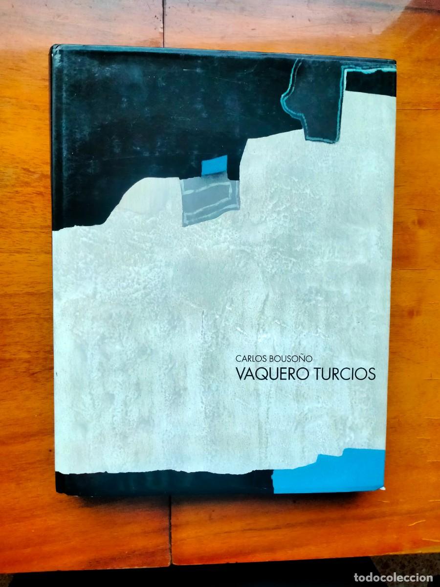 Libros de segunda mano: Vaquero Turcios. Carlos Bouso&ntilde;o. - Foto 1