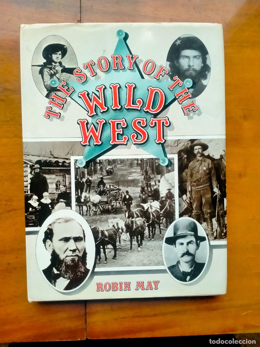 Libros de segunda mano: Libro La historia del salvaje oeste. Robin May. Hamlyn. Leer descripci&oacute;n. - Foto 1