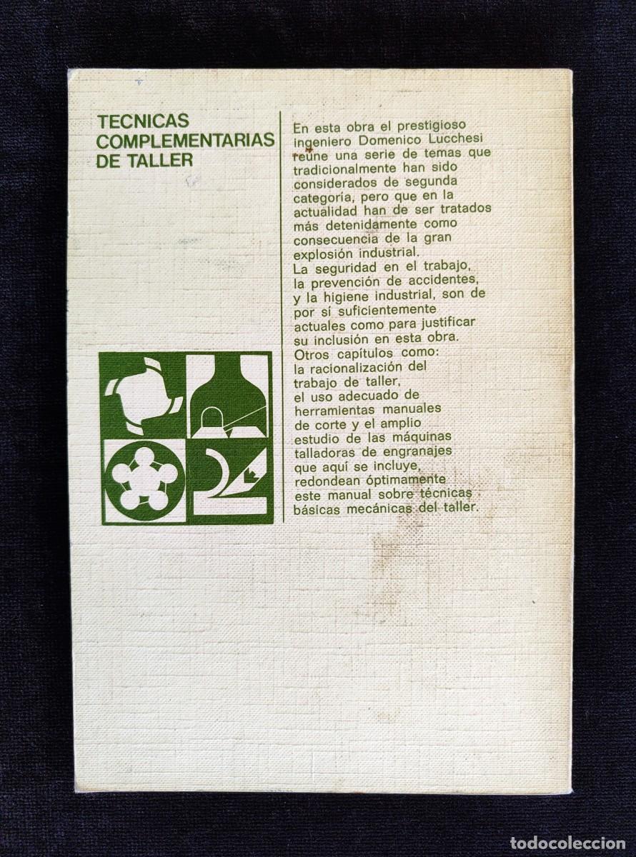 Libros de segunda mano: T&Eacute;CNICAS COMPLEMENTARIAS DE TALLER, D. LUCCHESI. LABOR, 1973 - Foto 3