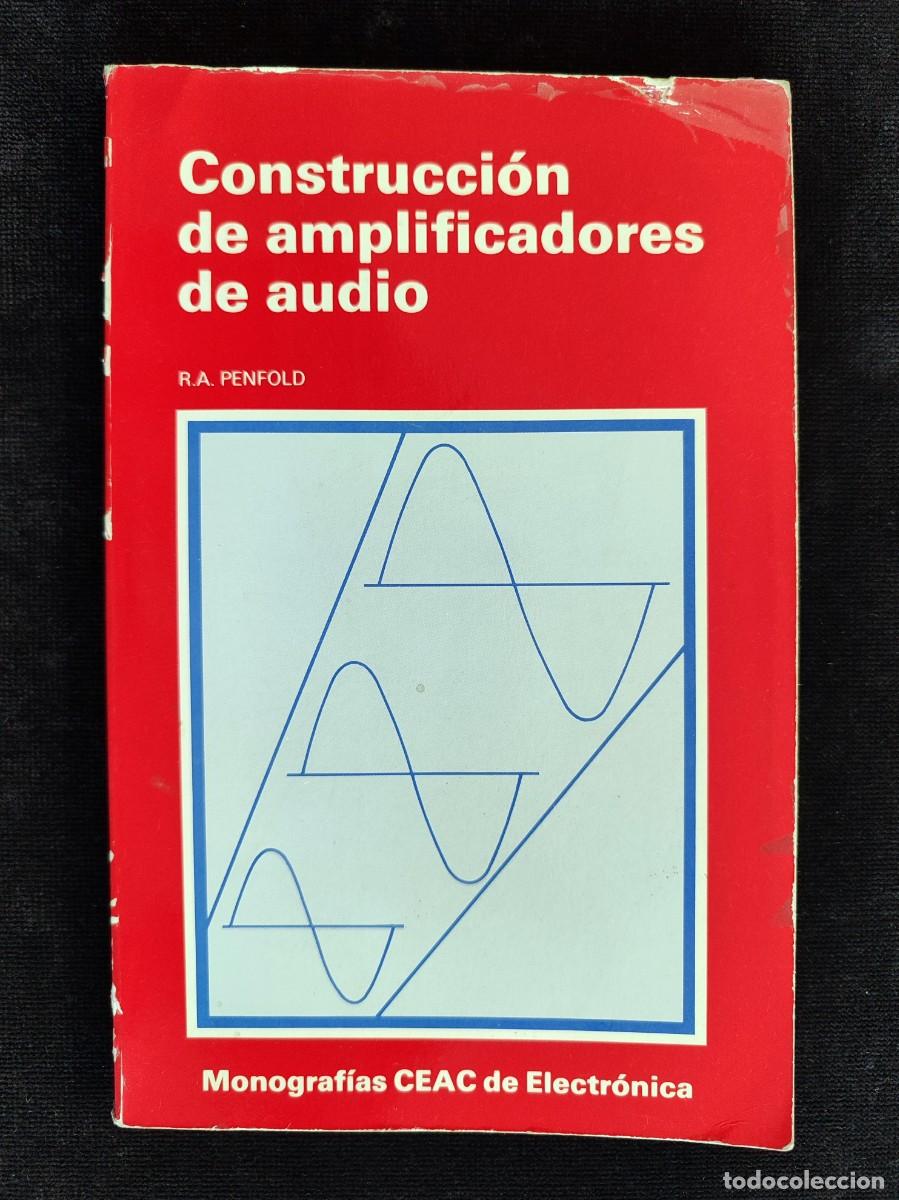 Libros de segunda mano: CONSTRUCCI&Oacute;N DE AMPLIFICADORES DE AUDIO, R.A. PENFOLD. CEAC, 1989 - Foto 1