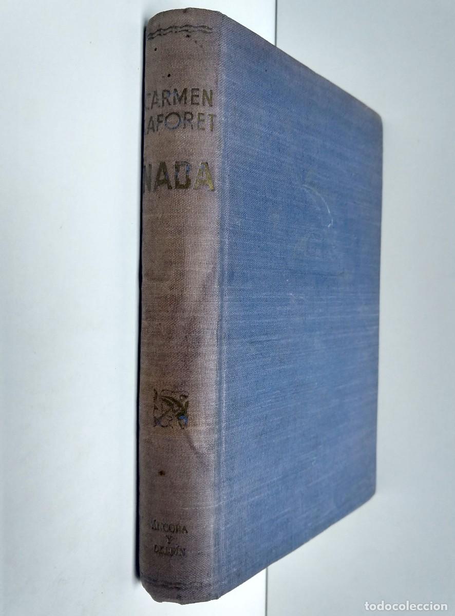 Libros de segunda mano: Carmen LAFORET &ndash; NADA &ndash; &Aacute;ncora y Delf&iacute;n 1&ordf; edici&oacute;n 1945 - Foto 1