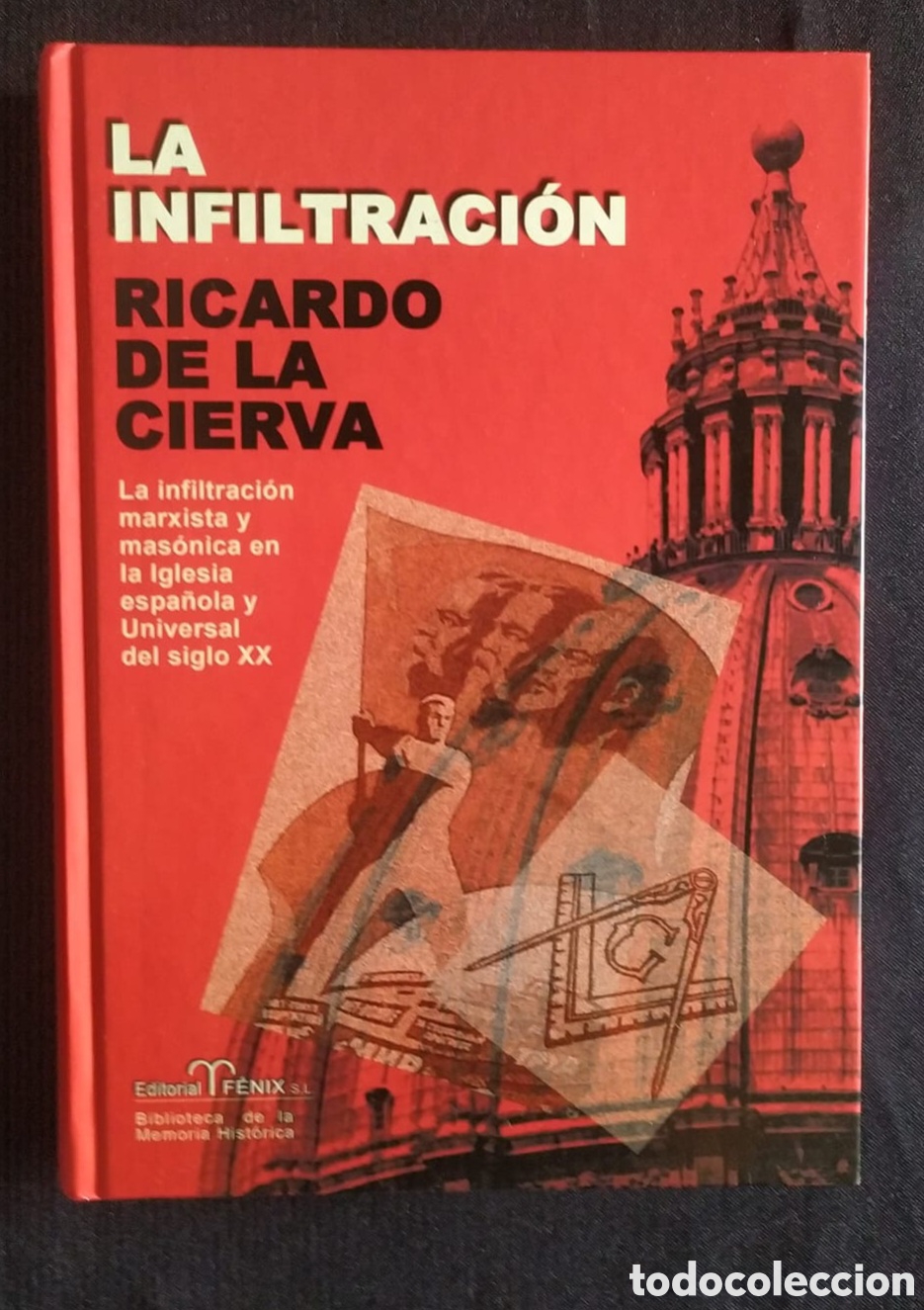 Libros de segunda mano: LA INFILTRACION , RICARDO DE LA CIERVA - Foto 1