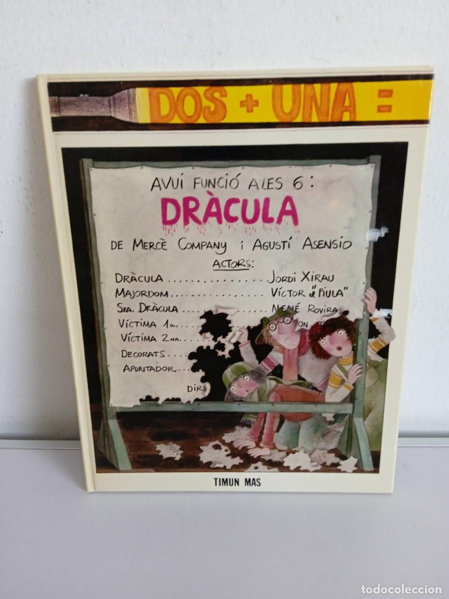 Libros de segunda mano: DOS + UNA = AVUI FUNCI&Oacute; A LAS 6 : DR&Agrave;CULA Timun Mas - Foto 1