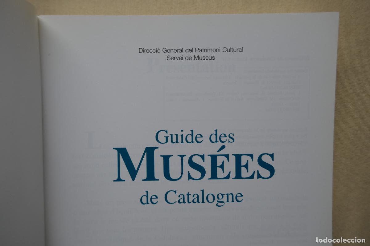 Libros de segunda mano: GUIDE DES MUSEES DE CATALOGNE. EN FRANCES. GUIA DE LOS MUSEOS DE CATALUNYA - Foto 4