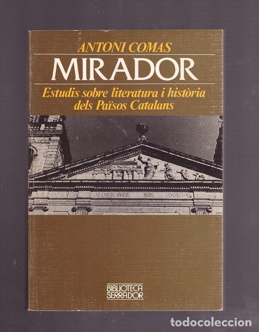 Second hand books: Mirador: Estudis sobre literatura i historia dels pa&iuml;sos catalans - Antoni Comas - Abadia Montserrat