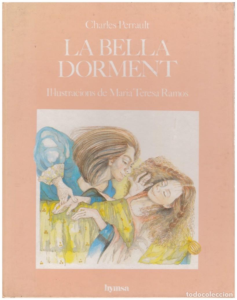 Libri di seconda mano: LA BELLA DORMENT - Perrault, Charles - Ed. Hymsa. - 1987, 1&ordf; Ed. - Ilust. Mar&iacute;a Teresa Ramos