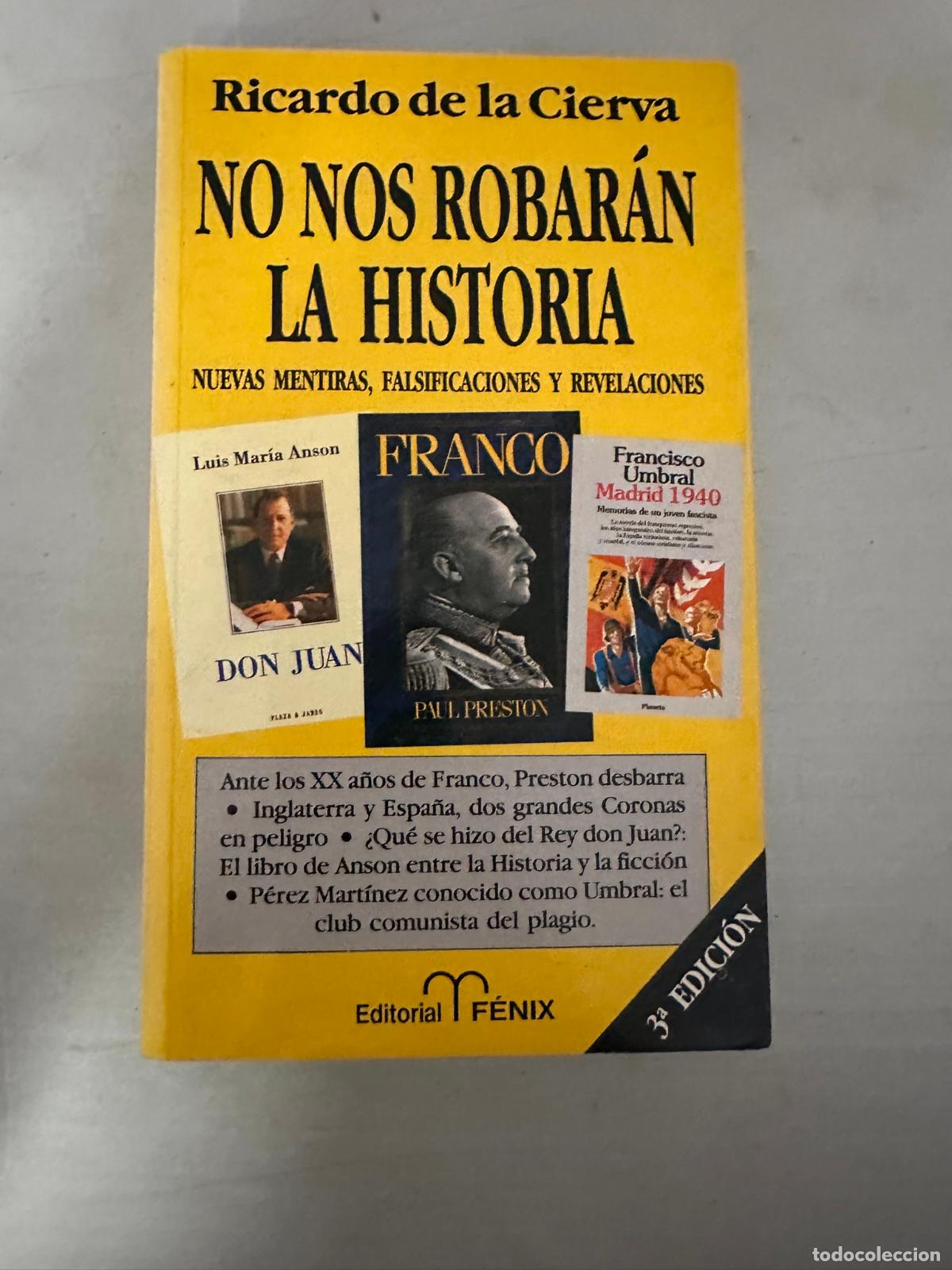 Libros de segunda mano: No Nos Robar&aacute;n La Historia. Ricardo de la Cierva - Foto 1