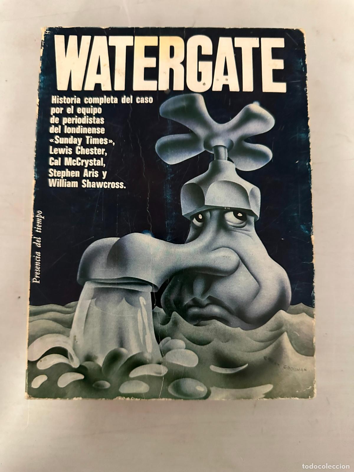 Libros de segunda mano: WATERGATE / Lewis Chester - Foto 1