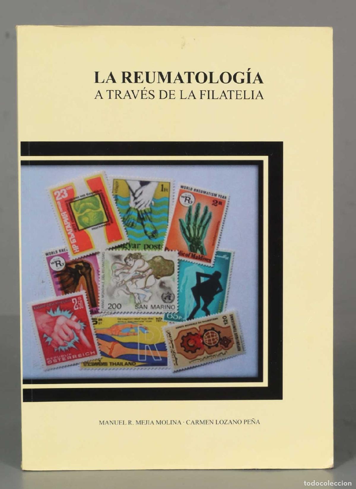 Gebrauchte B&uuml;cher: LA REUMATOLOG&Iacute;A A TRAV&Eacute;S DE LA FILATELIA