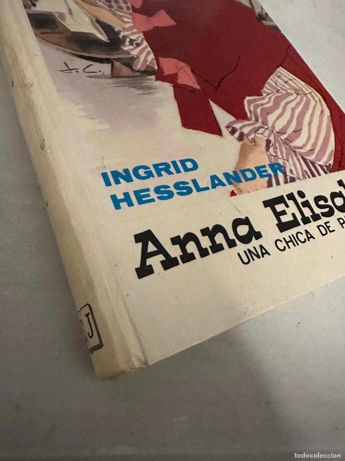Libros de segunda mano: Anna Elisabeth. Una chica de Parnu.- Hesslander, Ingrid - Foto 3