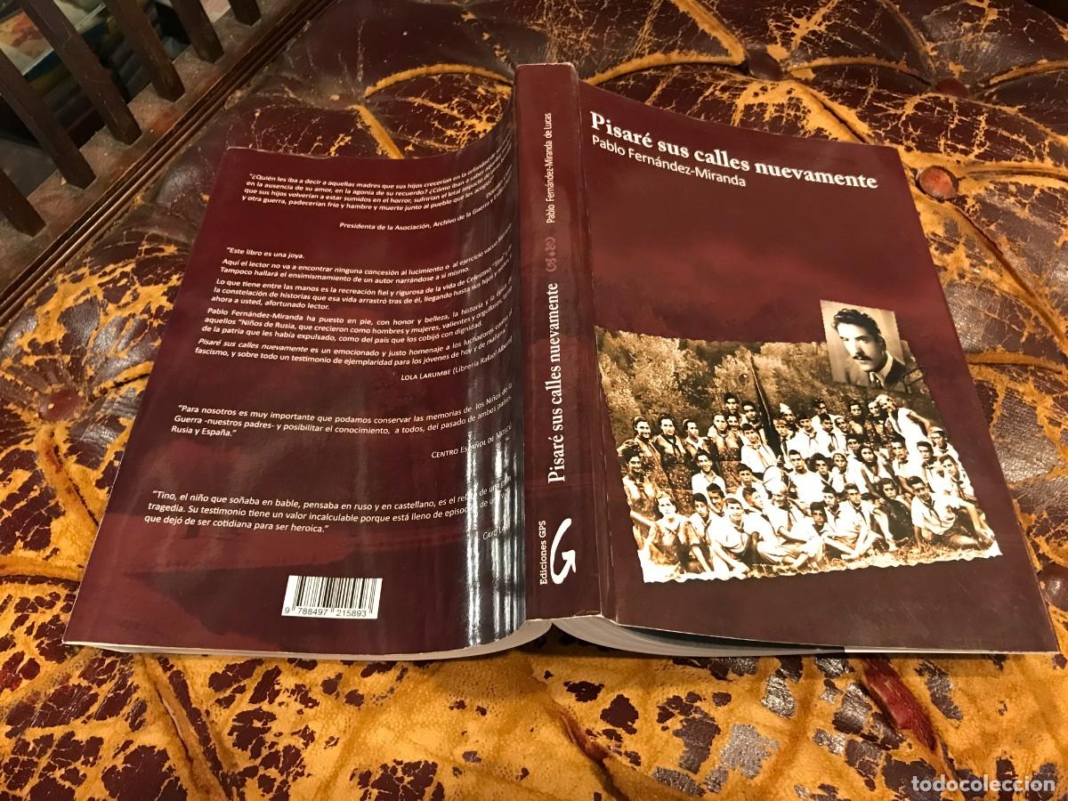 Second hand books: PABLO FERN&Aacute;NDEZ-MIRANDA. PISAR&Eacute; SUS CALLES NUEVAMENTE. 2019 (DEDICADO POR EL AUTOR)