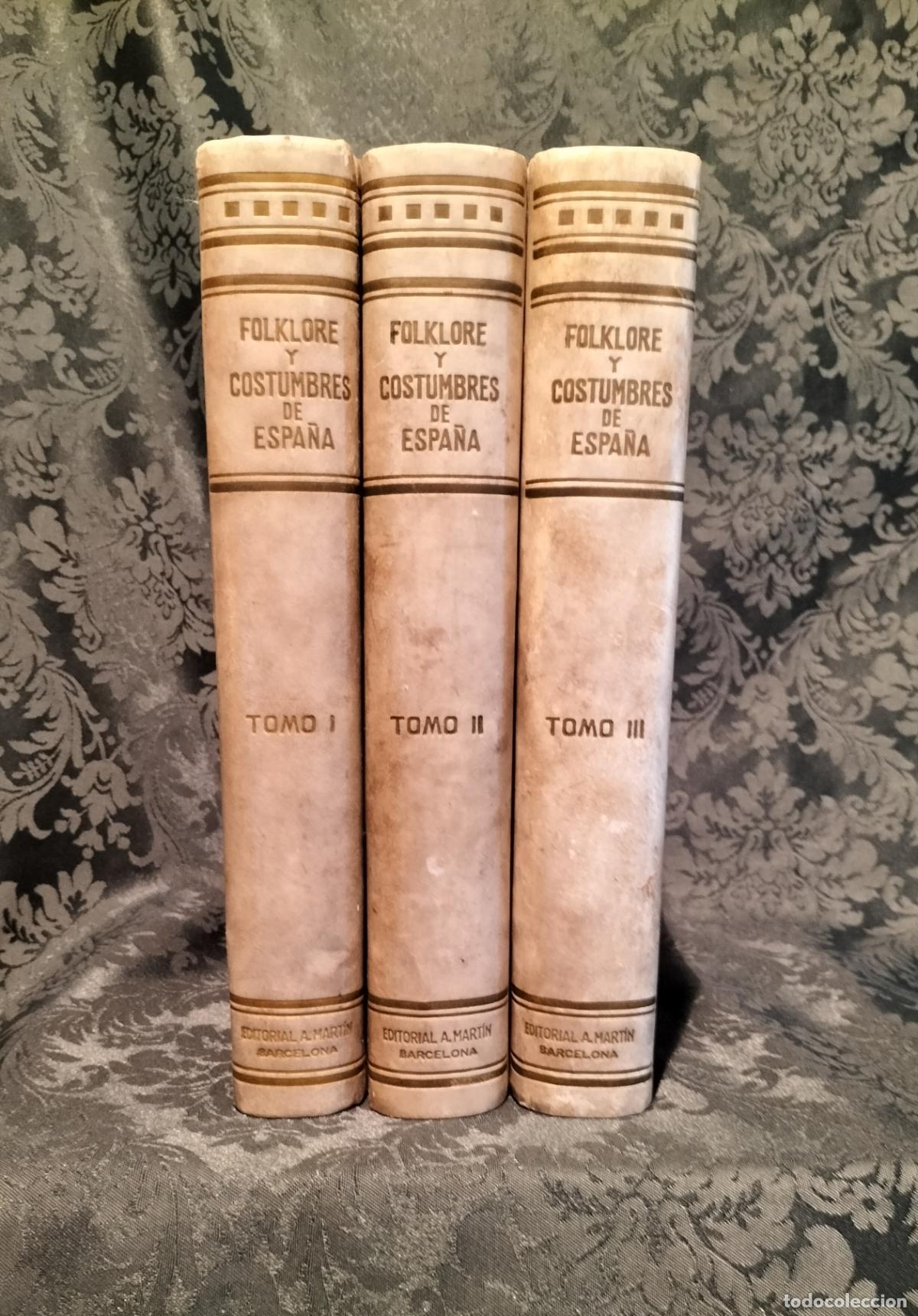 Libros de segunda mano: FOLKLORE Y COSTUMBRES DE ESPA&Ntilde;A ( 3 TOMOS ) 1946. - Foto 3