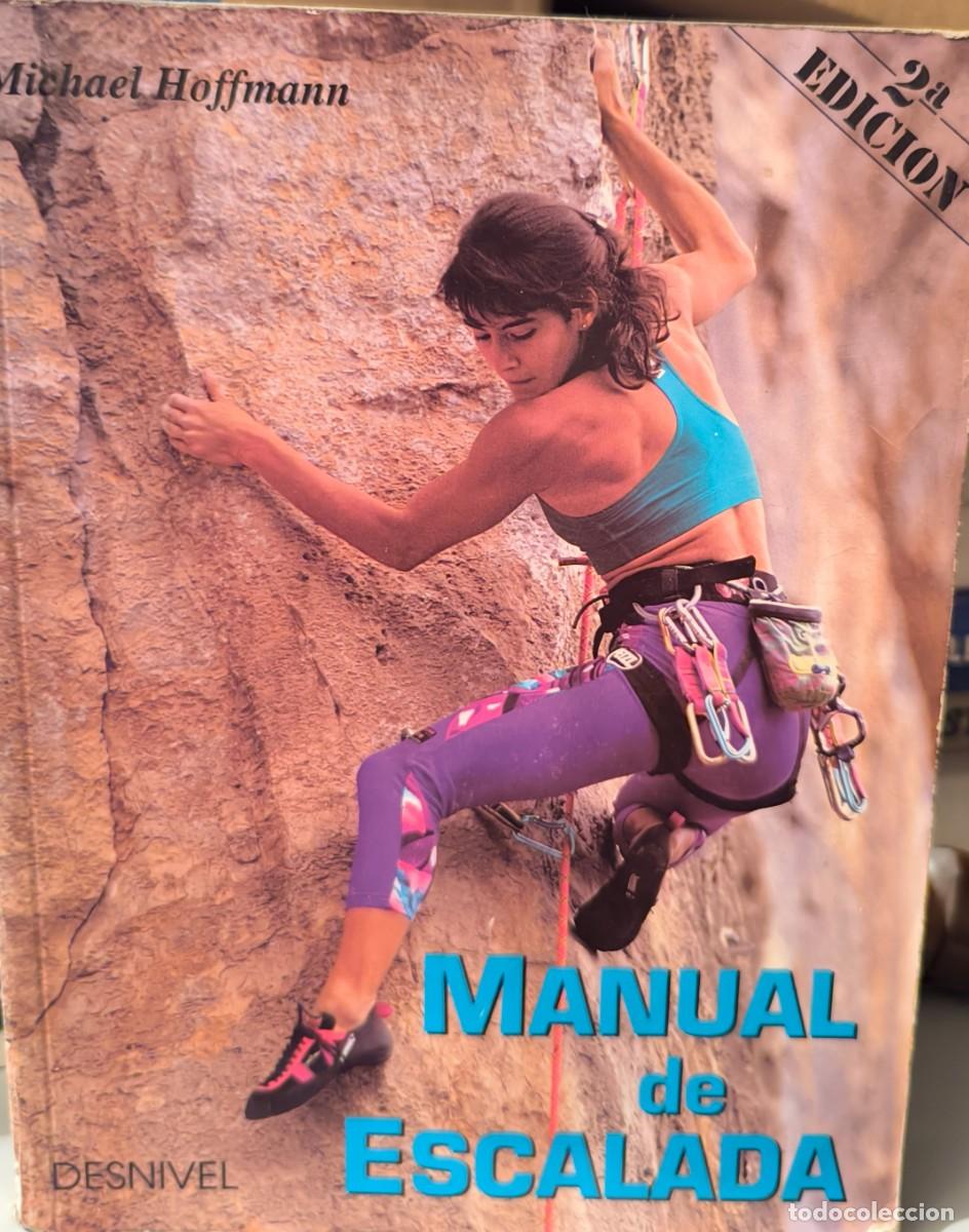Libros de segunda mano: MANUAL DE ESCALADA (MICHAEL HOFFMANN) 2&ordf; edici&oacute;n - Foto 1