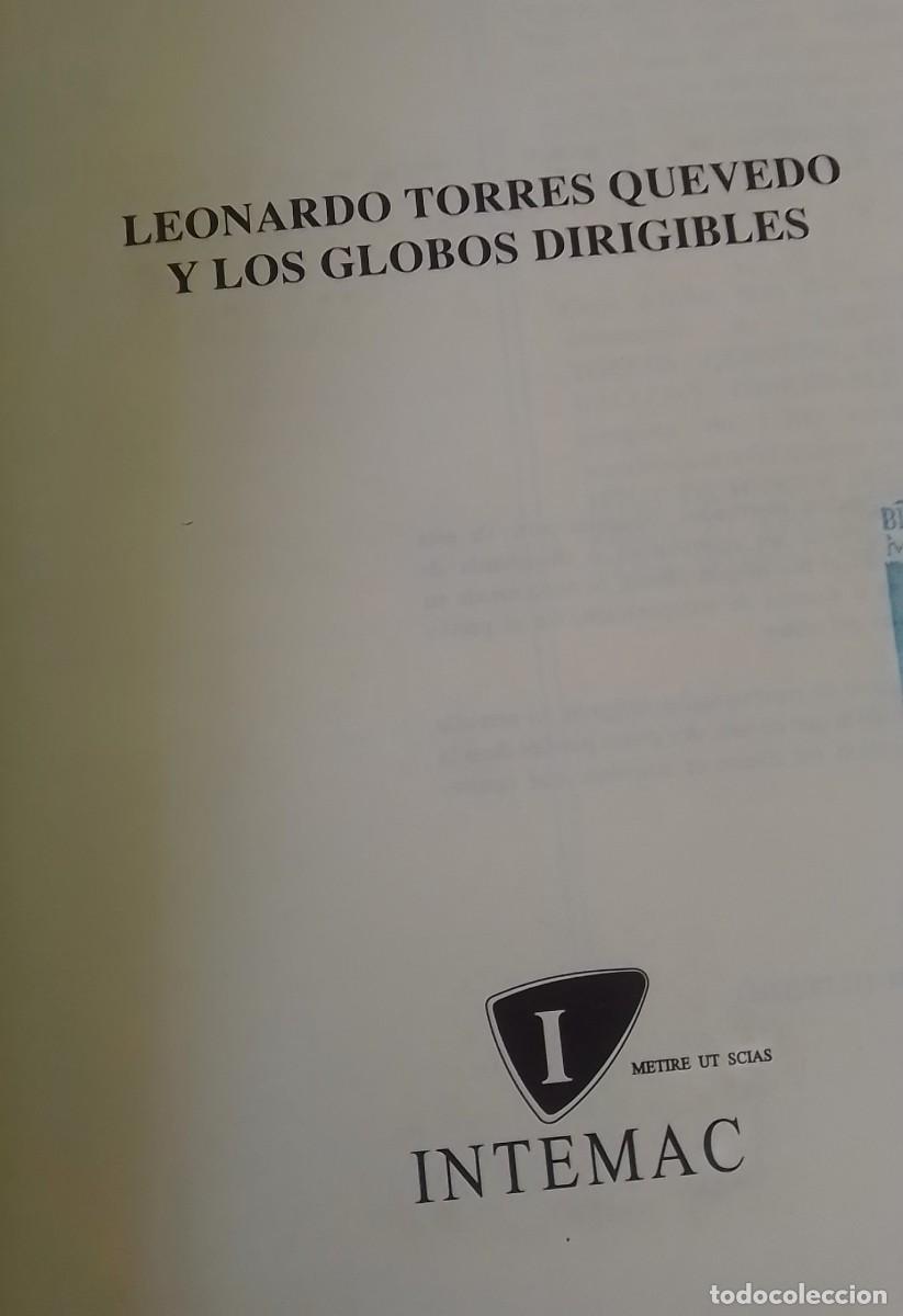 Libros de segunda mano: LIBRO LEONARDO TORRES QUEVEDO Y LOS GLOBOS DIRIGIBLES, 2002 INTEMAC..AIRSHIP..BALLON DIRIGEABLE... - Foto 3