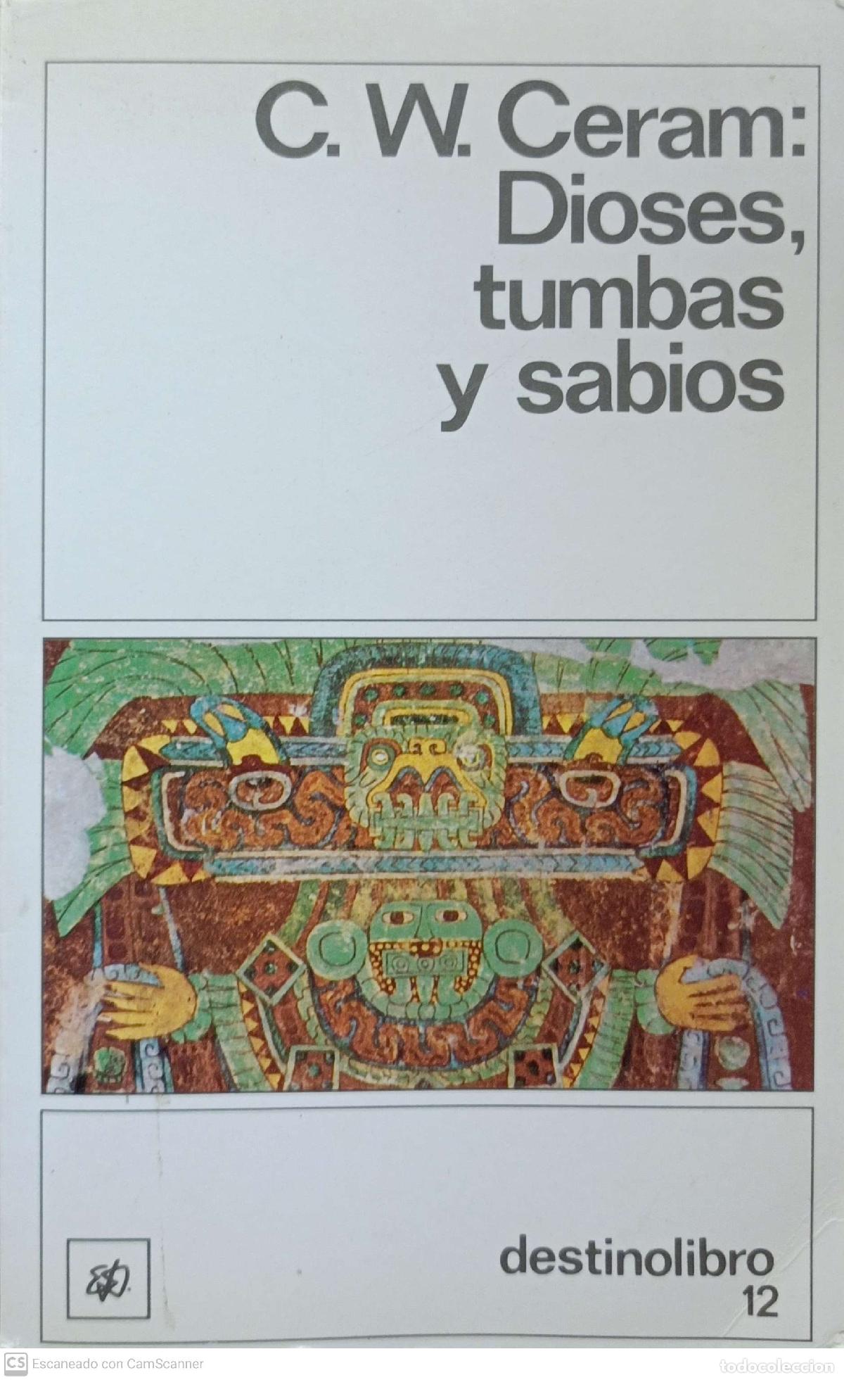 Libros de segunda mano: Dioses, tumbas y sabios - C. W. Ceram - Foto 1