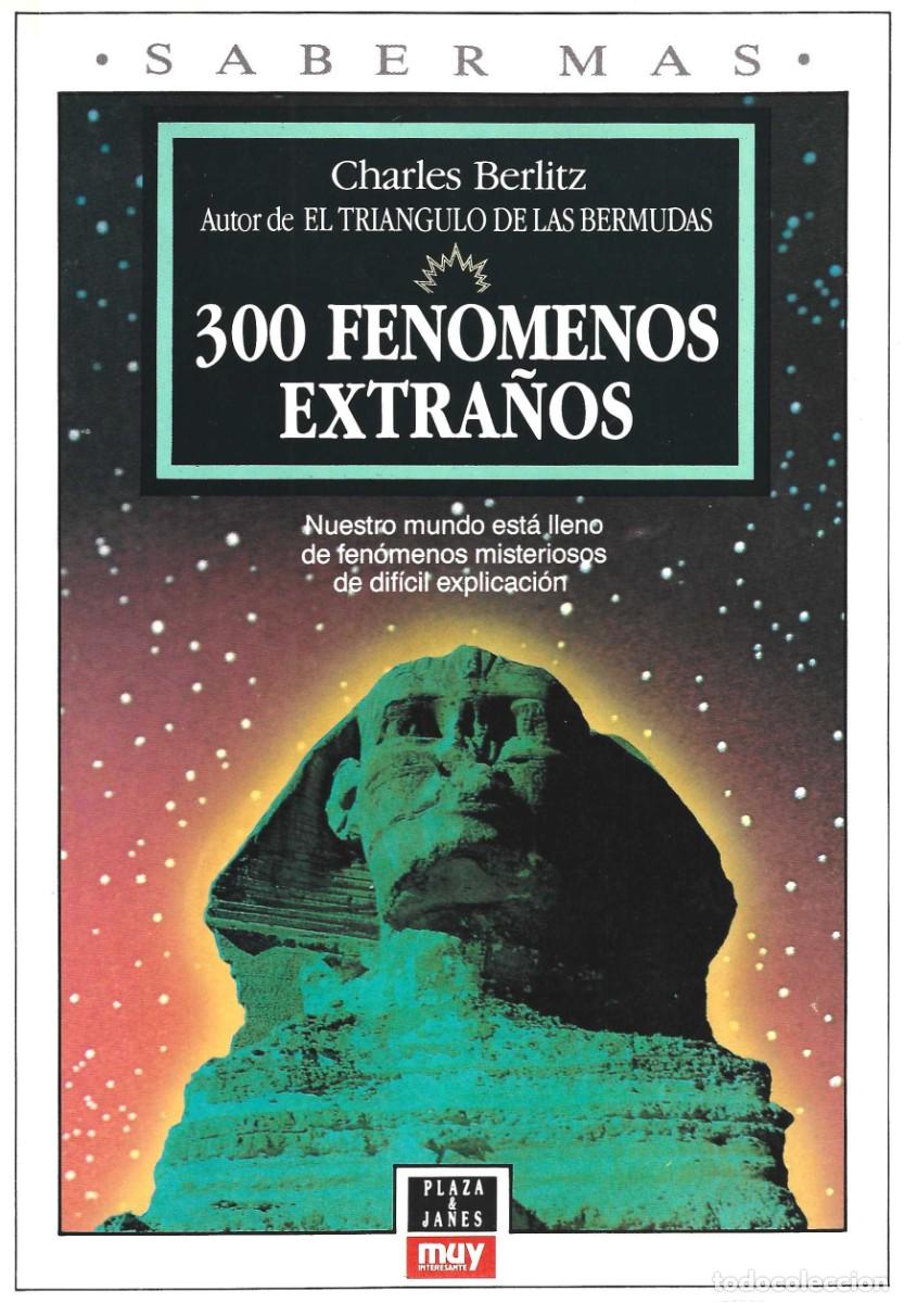 Libros de segunda mano: 300 FENOMENOS EXTRA&Ntilde;OS CHARLES BERLITZ - Foto 1