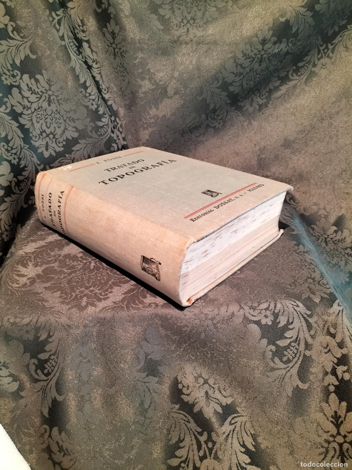 Libros de segunda mano: TRATADO DE TOPOGRAF&Iacute;A - IGNACIO FOSSI 1944. - Foto 2
