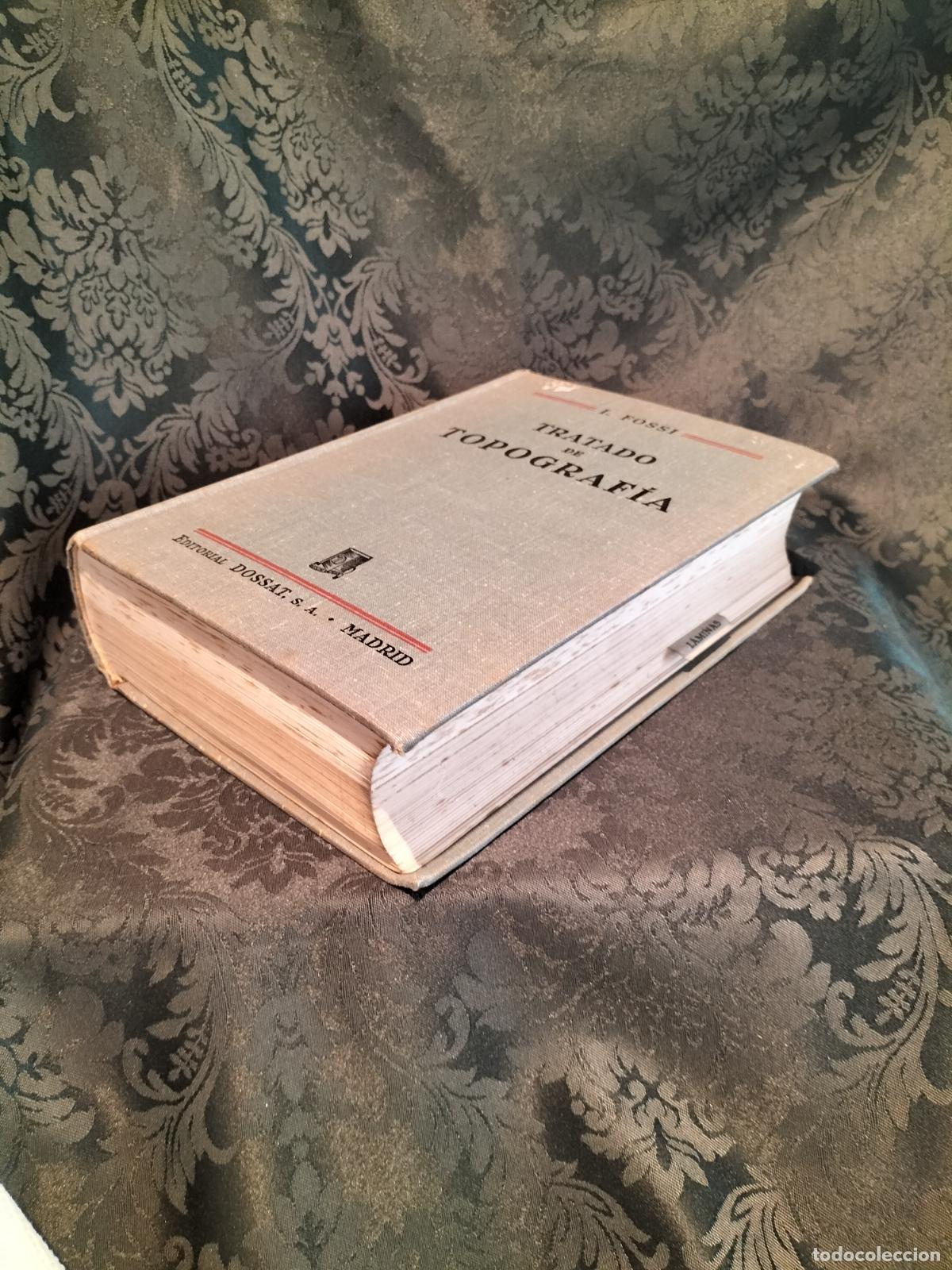 Libros de segunda mano: TRATADO DE TOPOGRAF&Iacute;A - IGNACIO FOSSI 1944. - Foto 3