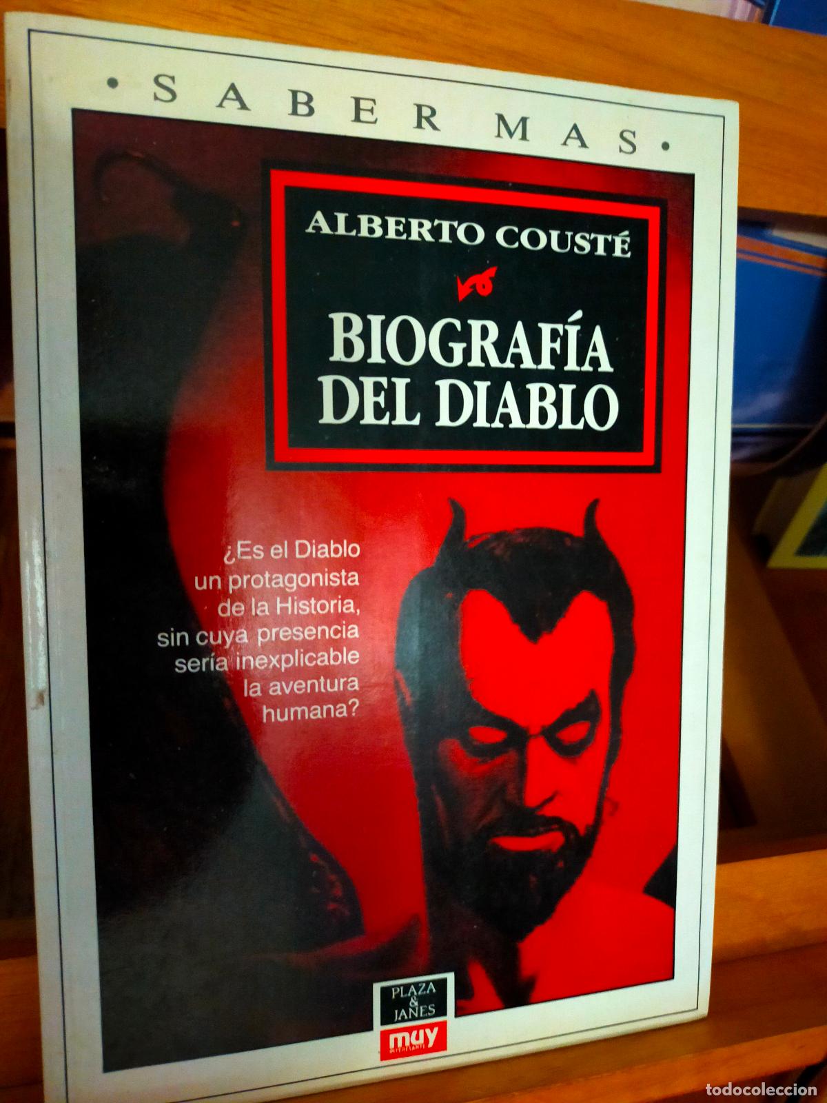 Libros de segunda mano: BIOGRAF&Iacute;A DEL DIABLO. ALBERTO COUST&Eacute;. - Foto 1
