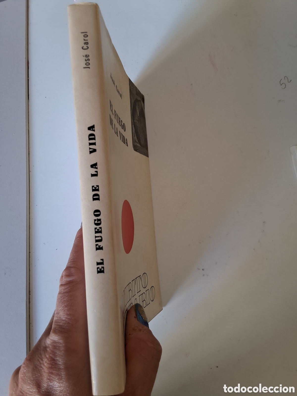 Libros de segunda mano: EL FUEGO DE LA VIDA. Jos&eacute; Carol. - Foto 2