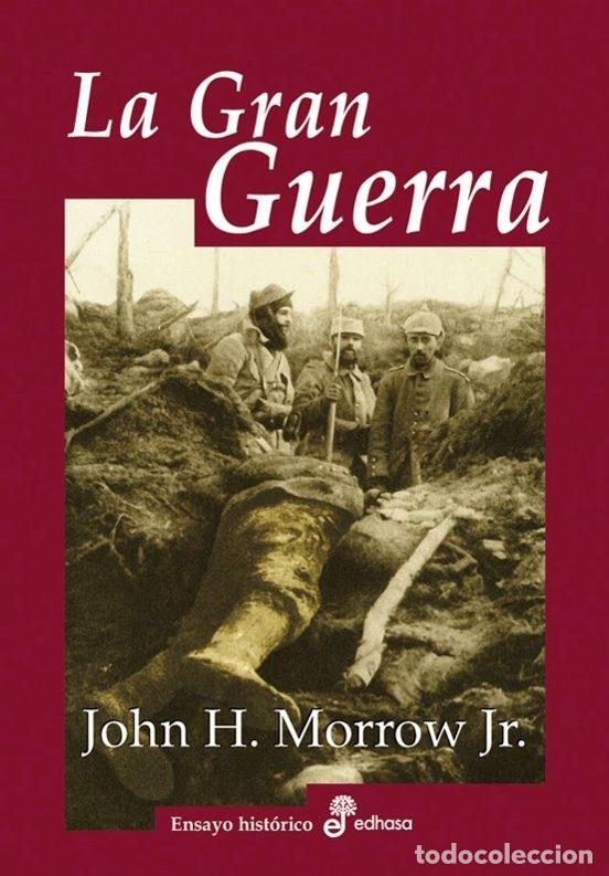 Libros de segunda mano: La Gran Guerra. John H. Morrow Jr. - Foto 1