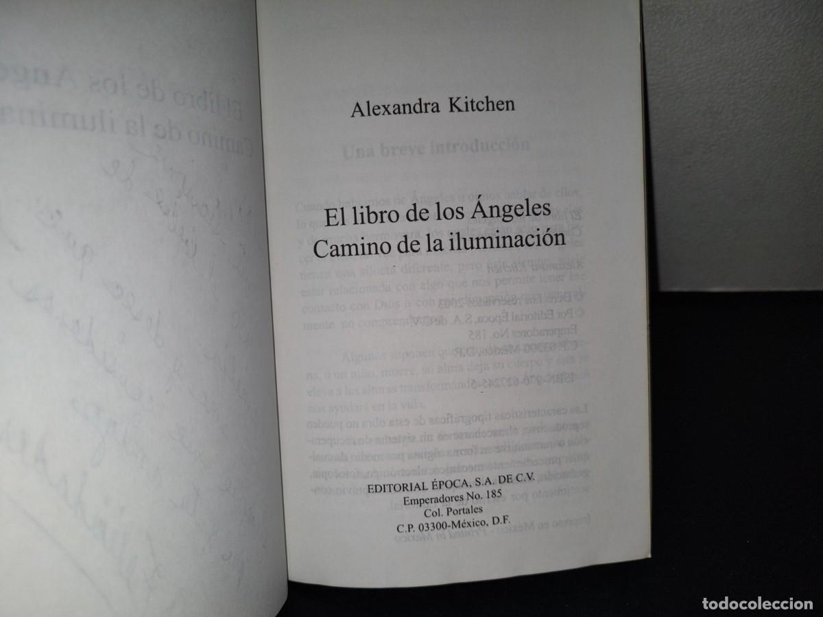 Libros de segunda mano: 158- EL LIBRO DE LOS &Aacute;NGELES - ALEXANDRA KITCHEN - EDITORIAL &Eacute;POCA, S.A. DE C.V. - 2003 - Foto 5