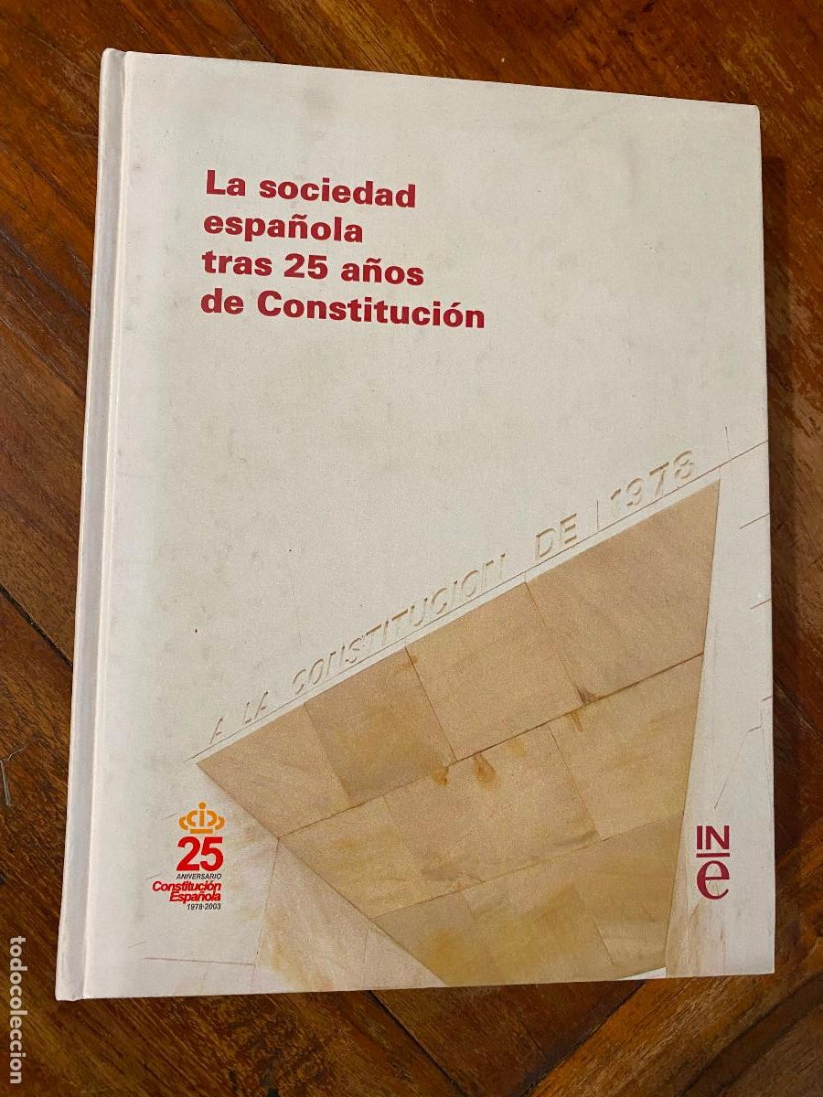 Gebrauchte B&uuml;cher: LA SOCIEDAD ESPA&Ntilde;OLA TRAS 25 A&Ntilde;OS DE CONSTITUCI&Oacute;N