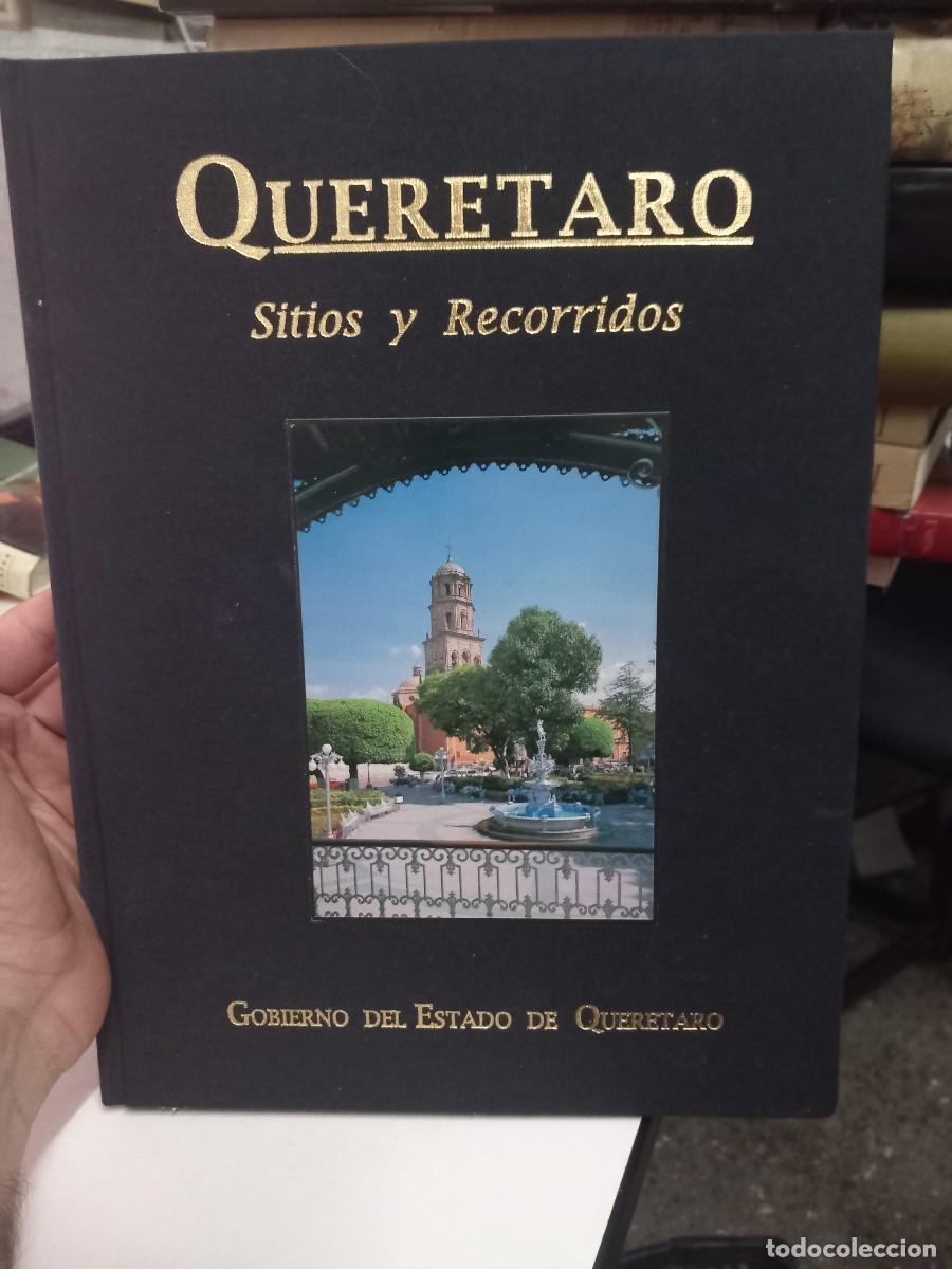 Libros de segunda mano: Querétaro: Sitios y recorridos. - Foto 1