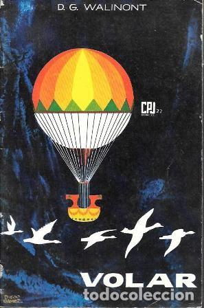 Libros de segunda mano: VOLAR - WALINONT, D.G. - A-CUENTO-1490 - Foto 1