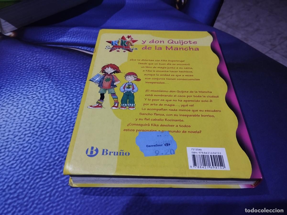 Libros de segunda mano: KIKA SUPERBRUJA Y DON QUIJOTE DE LA MANCHA ED. BRU&Ntilde;O 2008 - Foto 4