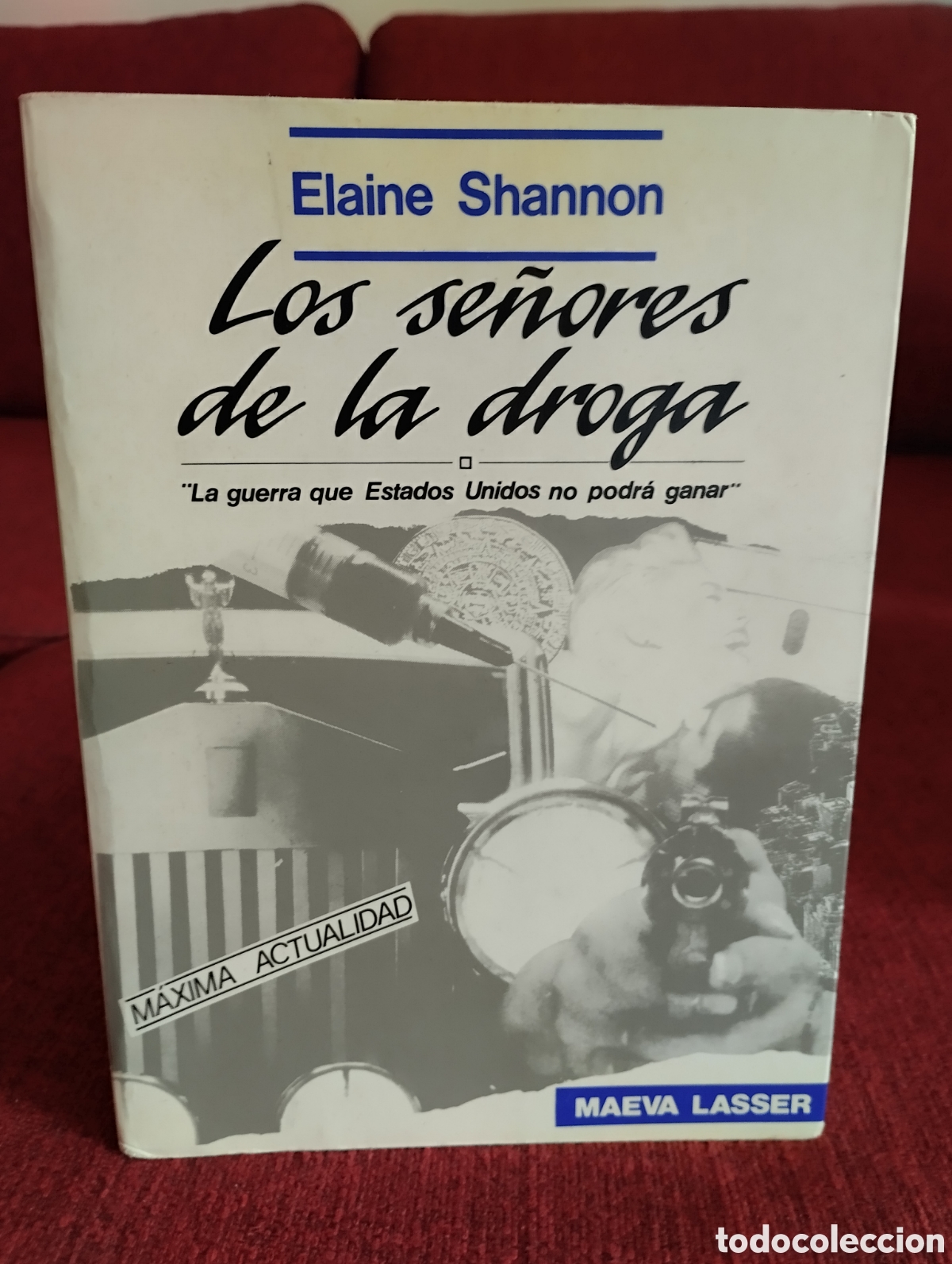Libros de segunda mano: &rdquo;Los se&ntilde;ores de la droga&rdquo;.Elaine Shannon. - Foto 1