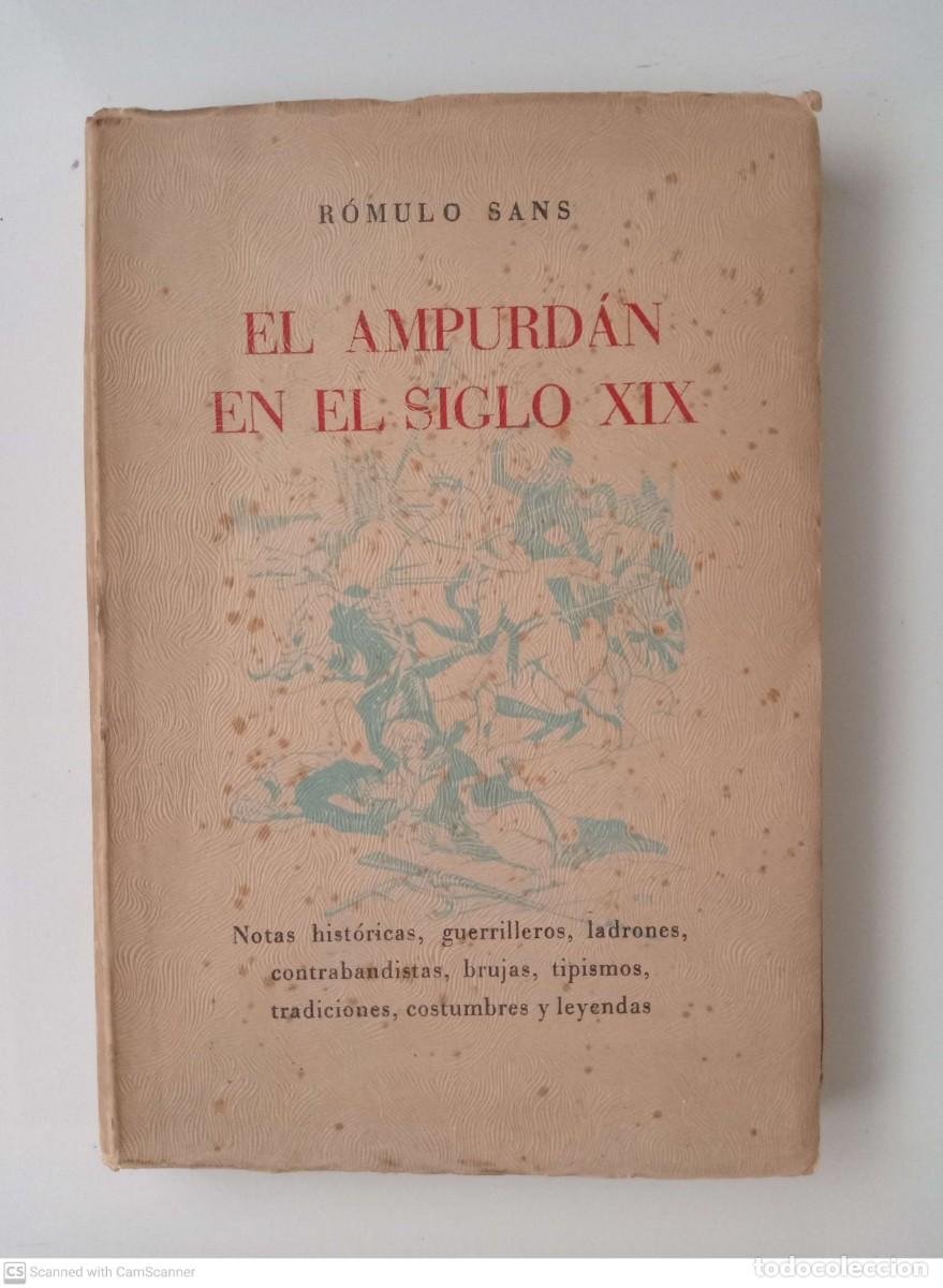 Libros de segunda mano: El Ampurd&aacute;n en el siglo XIX [R&oacute;mulo Sans] - Foto 1