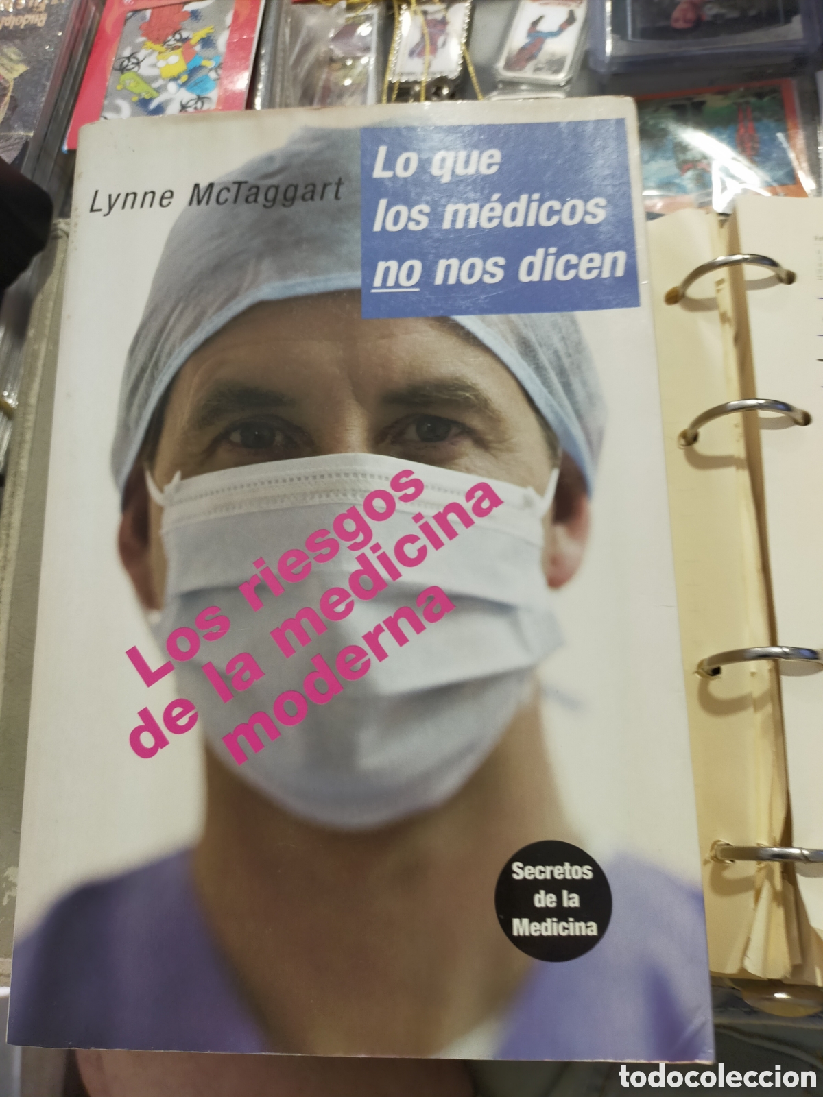 Gebrauchte B&uuml;cher: LO QUE LOS M&Eacute;DICOS NO NOS DICEN LYNNE McTAGGART SECRETOS DE LA MEDICINA