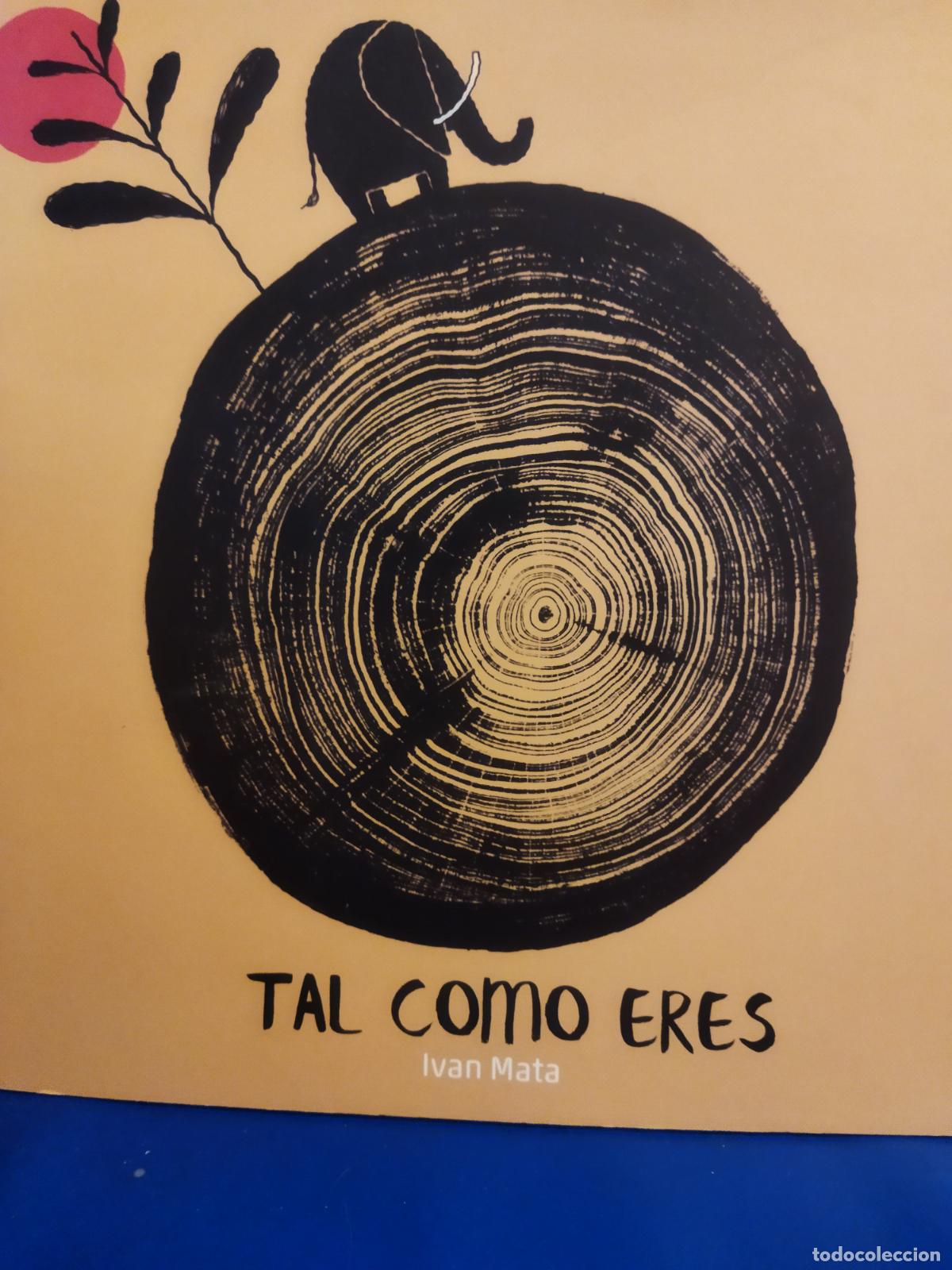 Libros de segunda mano: Tal como eres Iv&aacute;n Mata Disset - Foto 1