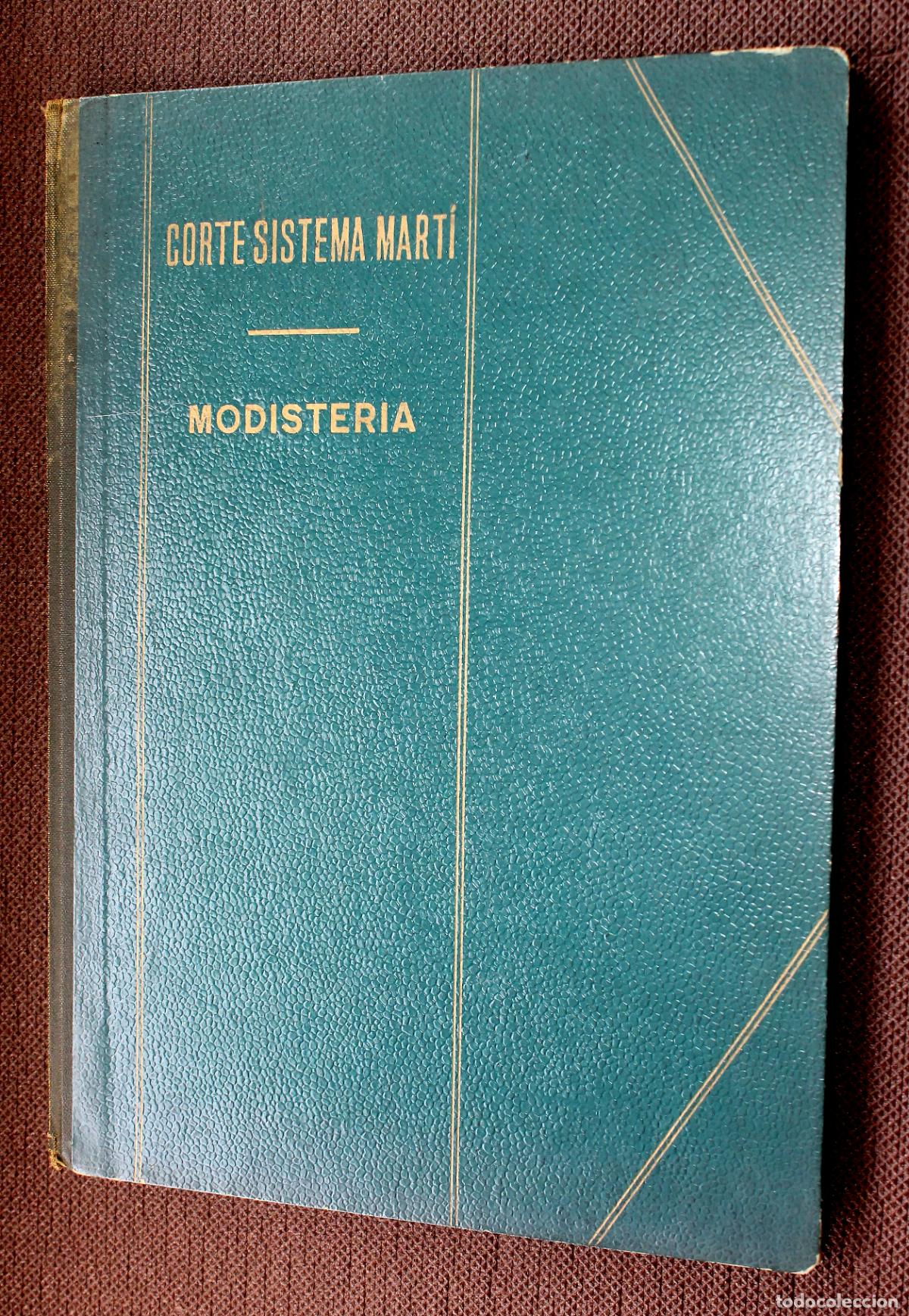 Libros de segunda mano: CORTE SISTEMA MARTI, MODISTERIA ,BARCELON 1944 - Foto 1