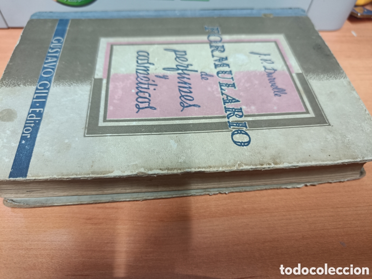 Libros de segunda mano: FORMULARIO DE PERFUMES Y COSM&Eacute;TICOS. J. P. DURVELLE. 1940 - Foto 4