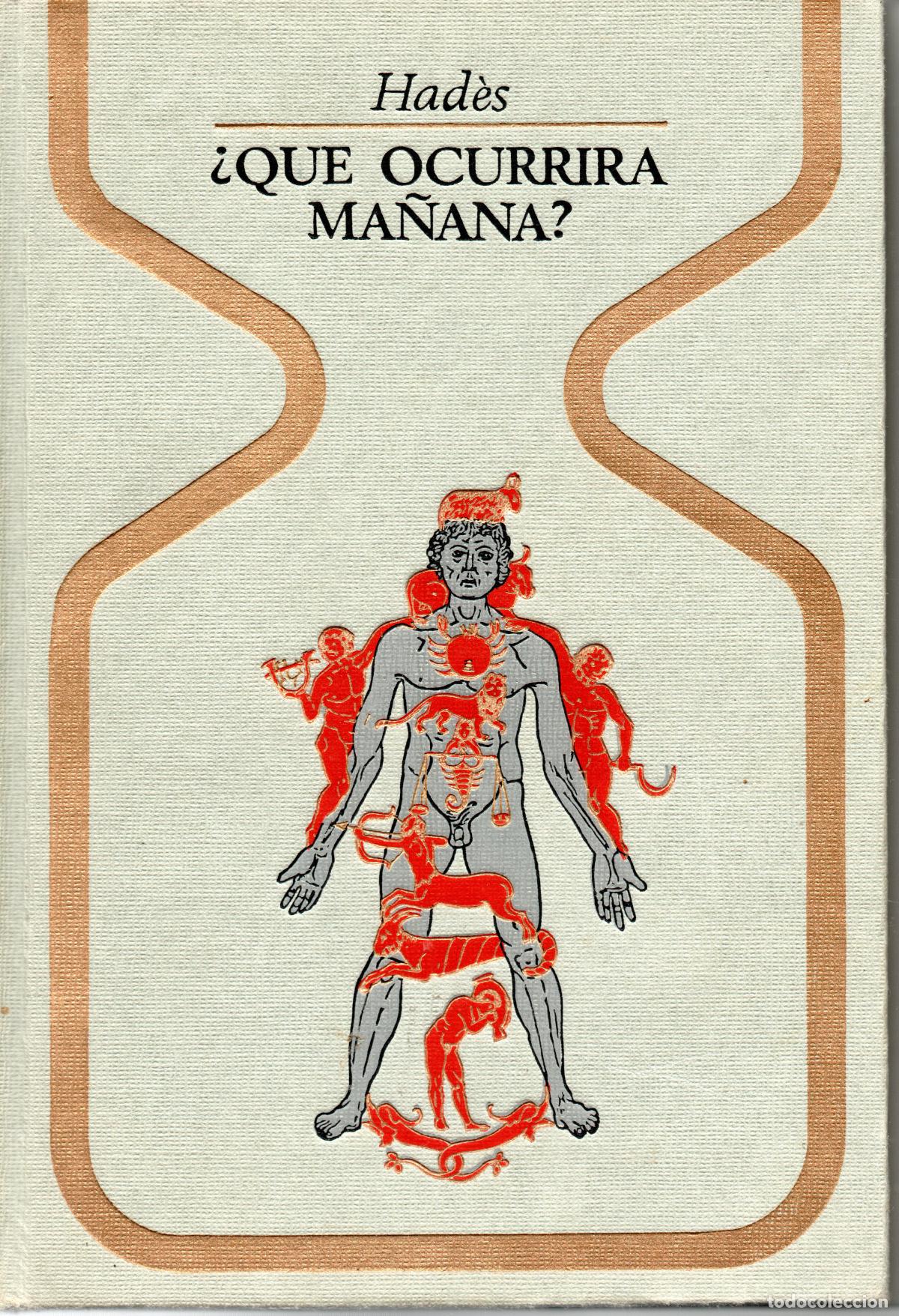 Libros de segunda mano: QUE OCURRIRA MA&Ntilde;ANA ? - HAD&Eacute;S - Foto 1