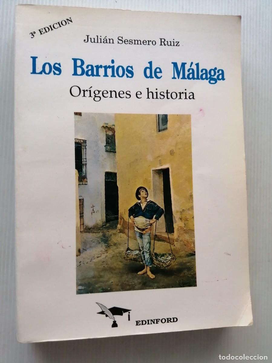 Libros de segunda mano: Julian Sesmero Los barrios de M&aacute;laga - Foto 1