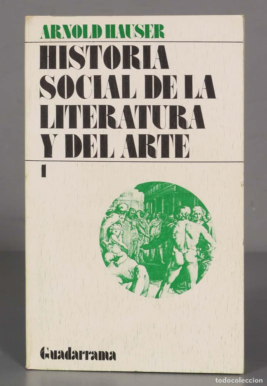 Libri di seconda mano: Historia Social De La Literatura Y Del Arte I. Arnold Hauser