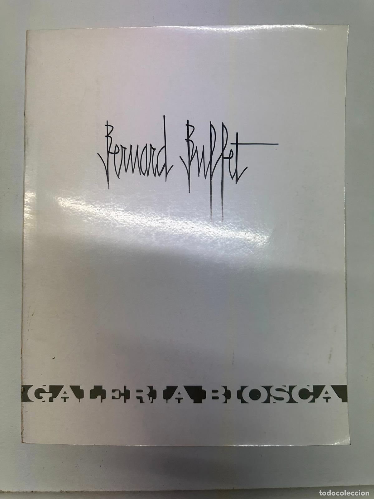 Libros de segunda mano: Cat&aacute;logo de la Exposici&oacute;n de Bernard Buffet,Galer&iacute;a Biosca 1974 - Foto 1