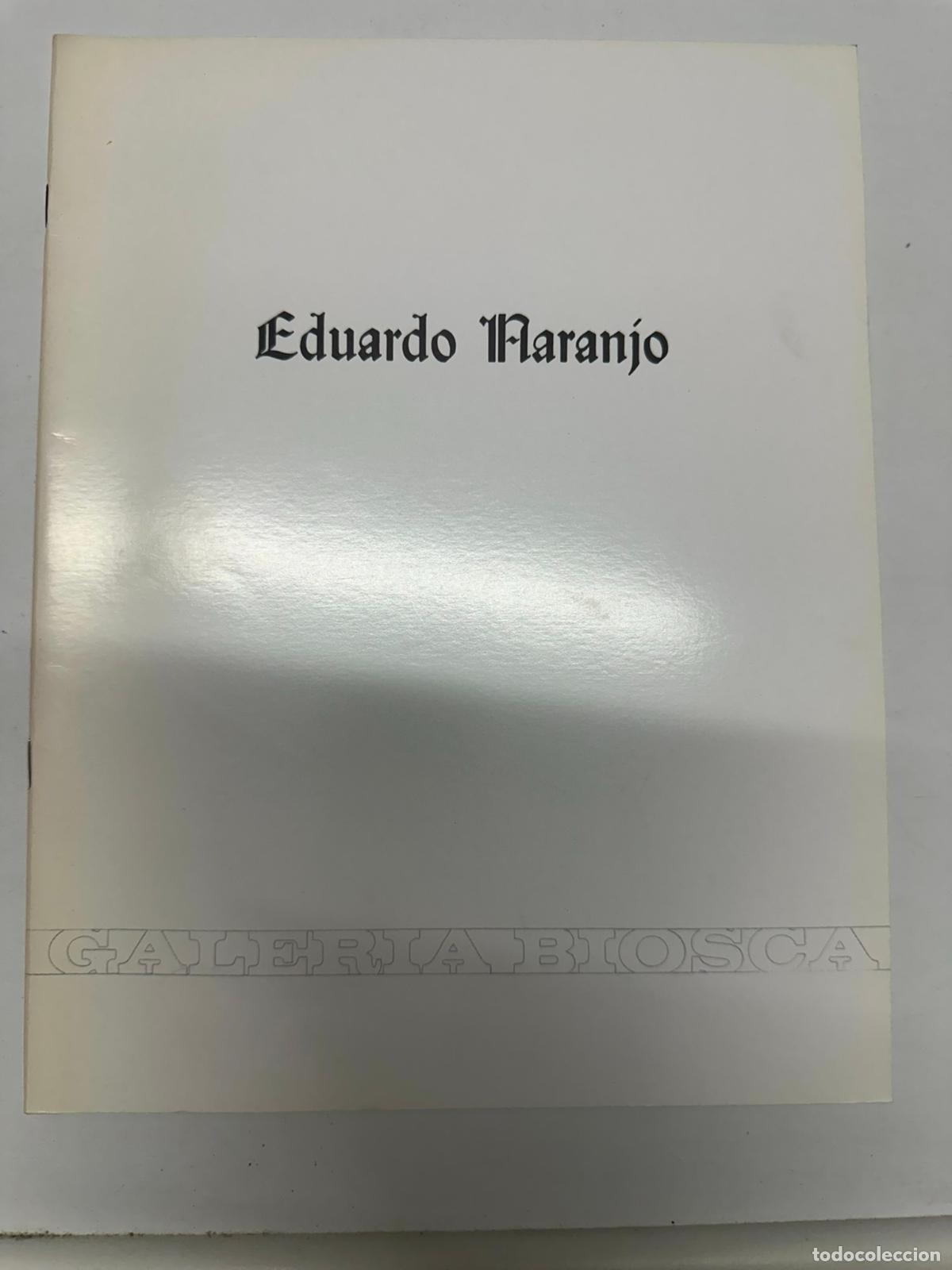 Libros de segunda mano: EDUARDO NARANJO - GALERIA BIOSCA - A&Ntilde;O 1979 - Foto 1