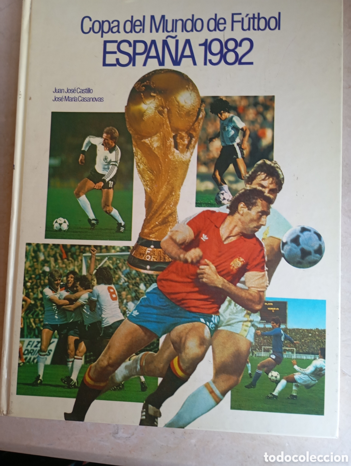 Libros de segunda mano: Copa del Mundo de F&uacute;tbol Espa&ntilde;a 1982
