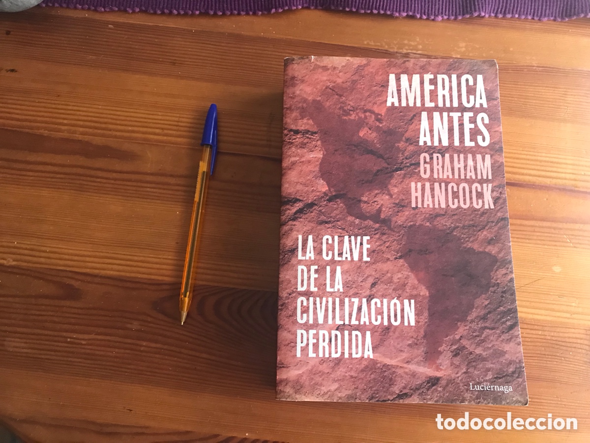 Libri di seconda mano: Am&eacute;rica antes. Graham Hancock. Luci&eacute;rnaga